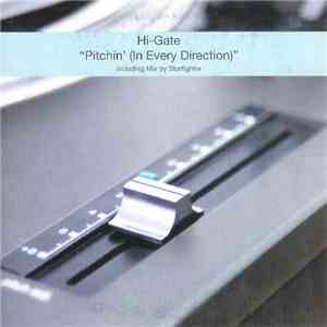 Hi-Gate - Pitchin' (In Every Direction) download flac mp3