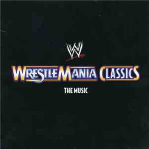 James A. Johnston - WWE WrestleMania Classics: The Music download flac mp3