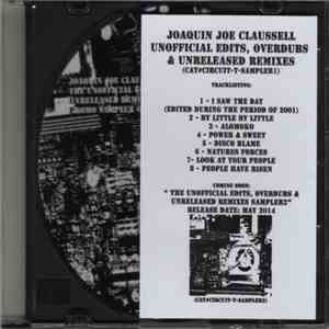 Joaquin Joe Claussell - Unofficial Edits, Overdubs & Unreleased Remixes (Promo Sampler One) download flac mp3