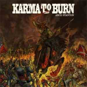 Karma To Burn - Arch Stanton download flac mp3