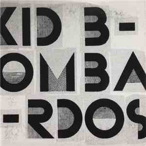 Kid Bombardos - I Round The Bend download flac mp3