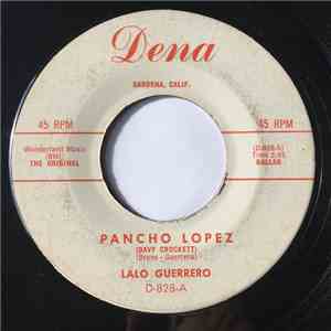 Lalo Guerrero - Pancho Lopez / Do You Believe (In Reincarnation) download flac mp3