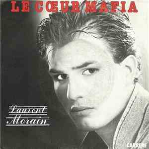 Laurent Morain - Le Cœur Mafia download flac mp3