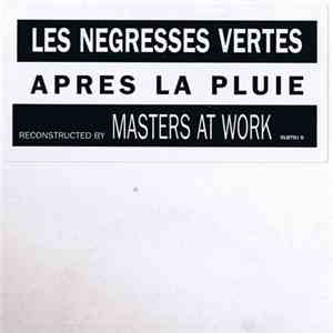 Les Negresses Vertes - Après La Pluie (Reconstructed By Masters At Work) flac mp3 download