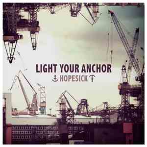 Light Your Anchor - Hopesick download flac mp3