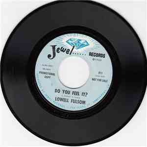 Lowell Fulsom - Do You Feel It? / Don't Destroy Me download flac mp3