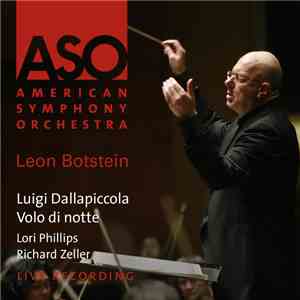 Luigi Dallapiccola – American Symphony Orchestra, Leon Botstein, Lori Phillips , Richard Zeller - Volo Di Notte download flac mp3