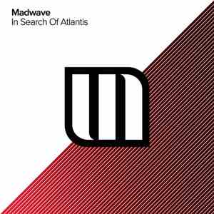Madwave - In Search Of Atlantis download flac mp3