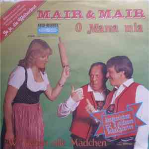 Mair & Mair - O Mama Mia download flac mp3