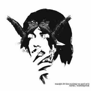 Margot & The Nuclear So And So's - Birds / Bubbleprick download flac mp3