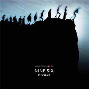 Nine Six Project - Mind Control TV flac mp3 download