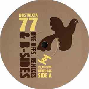 Nostalgia 77 - One Offs, Remixes & B-Sides EP download flac mp3