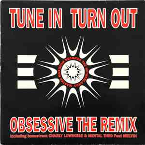 Obsessive - Tune In Turn Out (The Remix) download flac mp3