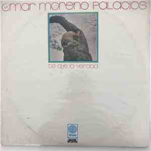 Omar Moreno Palacios - Te Dije La Verdad download flac mp3