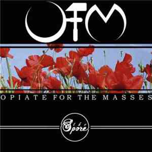 Opiate For The Masses - The Spore download flac mp3