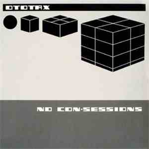 Ototax - No Con-Sessions download flac mp3
