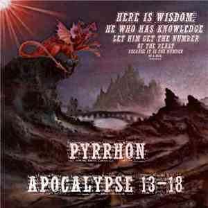 Pyrrhon  - Apocalypse 13-18 download flac mp3