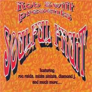 Rob Swift - Presents Soulful Fruit download flac mp3