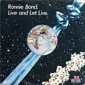 Ronnie Bond - Live And Let Live download flac mp3