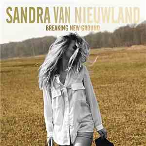 Sandra van Nieuwland - Breaking New Ground download flac mp3