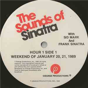 Sid Mark And Frank Sinatra - The Sounds Of Sinatra - Weekend Of January 20, 21, 1989 download flac mp3