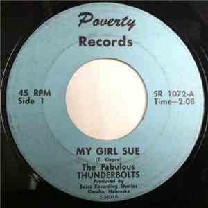 The Fabulous Thunderbolts - My Girl Sue / I Wanna See You Again download flac mp3