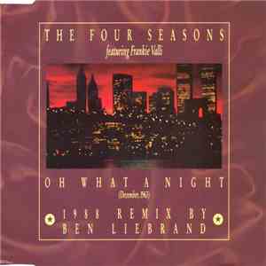 The Four Seasons Featuring Frankie Valli - Oh What A Night (December, 1963) (Ben Liebrand Re-Mix 1988) download flac mp3