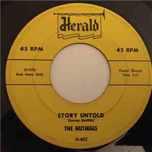 The Nutmegs - Story Untold / Make Me Lose My Mind download flac mp3