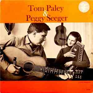 Tom Paley & Peggy Seeger - Tom Paley & Peggy Seeger download flac mp3