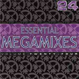 Various - The Essential Megamixes Volume 24 download flac mp3