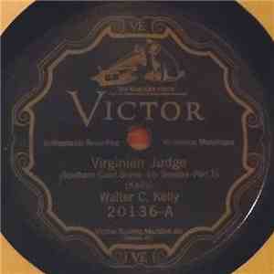 Walter C. Kelly - Virginian Judge (Southern Court Scene - 4th Session) download flac mp3