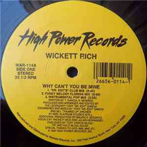 Wickett Rich - Why Can't You Be Mine download flac mp3