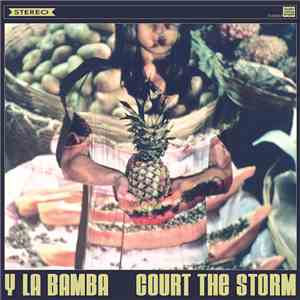 Y La Bamba - Court The Storm download flac mp3