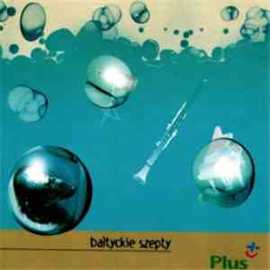 Baltyckie Szepty - Baltyckie Szepty download flac mp3