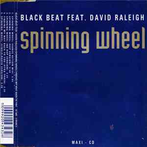Black Beat Feat. David Raleigh - Spinning Wheel download flac mp3