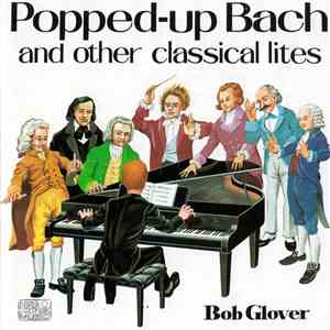 Bob Glover - Popped-Up Bach download flac mp3