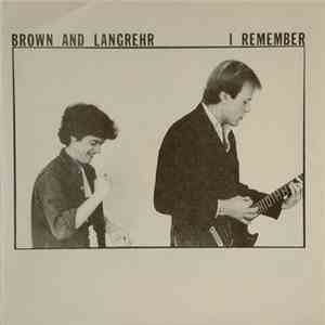Brown And Langrehr - I Remember download flac mp3
