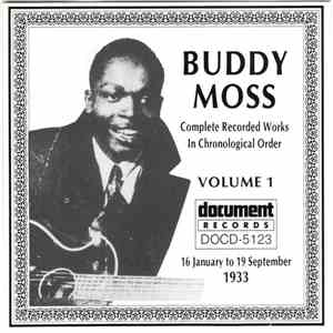 Buddy Moss - Complete Recorded Works In Chronological Order, Volume 1 -- 16 January To 19 September 1933 download flac mp3