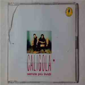 Caligola - Senza Più Lividi download flac mp3