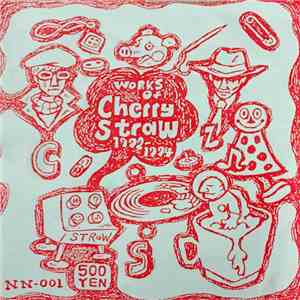 Cherry Straw - Works Of Cherry Straw 1992-1994 download flac mp3