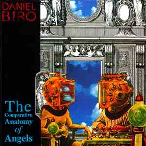 Daniel Biro - The Comparative Anatomy Of Angels download flac mp3