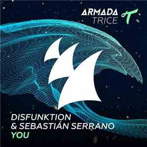 Disfunktion & Sebastián Serrano - You download flac mp3
