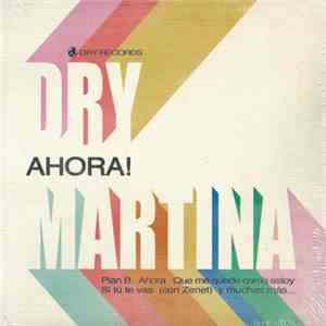 Dry Martina - Ahora! download flac mp3
