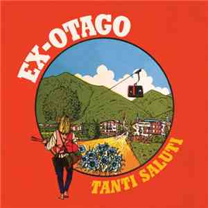 Ex-Otago - Tanti Saluti download flac mp3
