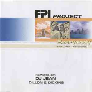 FPI Project - Everybody (All Over The World) (Remixes) download flac mp3