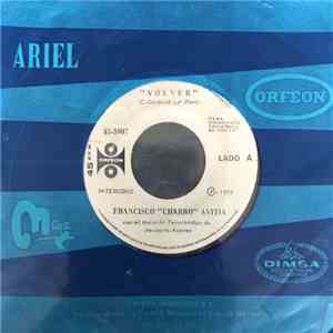 Francisco “Charro” Avitia - Volver / Portero Suba Y Dígale flac mp3 download