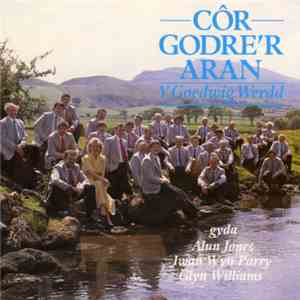 Godre'r Aran Male Voice Choir - Y Goedwig Werdd download flac mp3