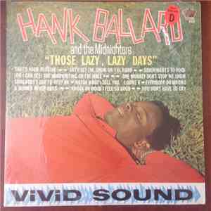 Hank Ballard & The Midnighters - Those Lazy, Lazy Days download flac mp3