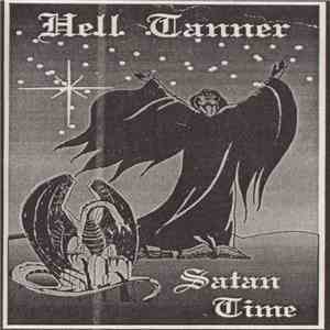 Hell Tanner - Satan Time download flac mp3