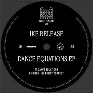 Ike Release - Dance Equations EP download flac mp3